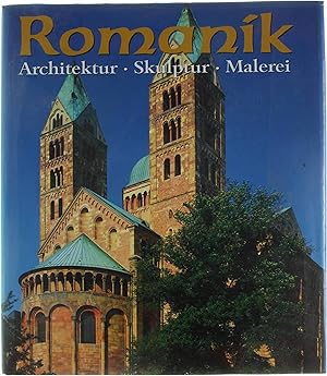 Bild des Verkufers fr Die Kunst der Romanik : Architektur, Skulptur, Malerei zum Verkauf von Untje.com