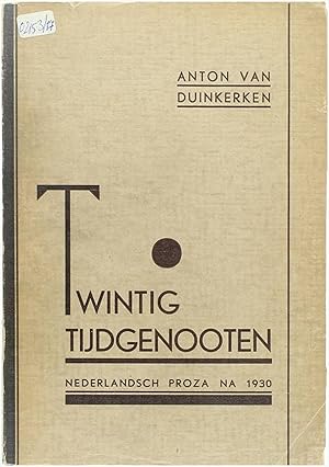 Immagine del venditore per Twintig tijdgenoten, Nederlandsch proza na 1930 venduto da Untje.com