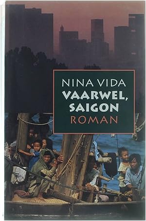 Bild des Verkufers fr Vaarwel, Saigon zum Verkauf von Untje.com