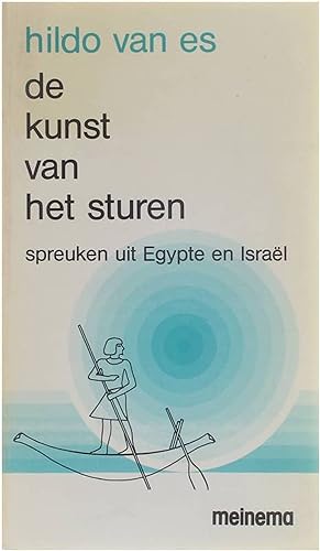 Bild des Verkufers fr De kunst van het sturen - spreuken uit Egypte en Isral zum Verkauf von Untje.com