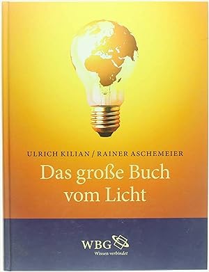 Bild des Verkufers fr Das Grosse Buch vom Licht zum Verkauf von Untje.com