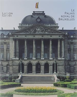 Bild des Verkufers fr Ludion guides : Le Palais Royal de Bruxelles zum Verkauf von Untje.com