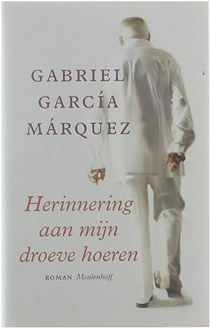 Seller image for Herinneringen Aan Mijn Droeve Hoeren for sale by Untje.com