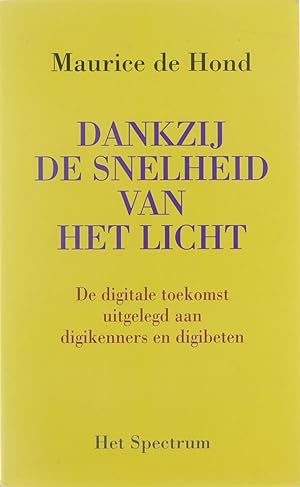 Dankzij de snelheid van het licht