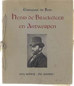 Image du vendeur pour Henri de Braekeleer en Antwerpen. mis en vente par Untje.com