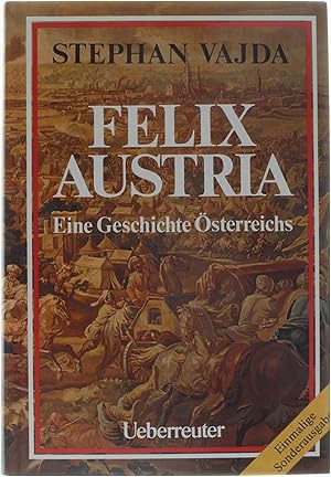 Seller image for Felix Austria - Eine Geschichte sterreichs for sale by Untje.com