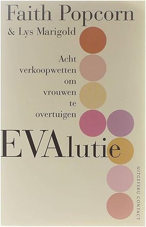 Bild des Verkufers fr EVAlutie - Acht verkoopwetten om vrouwen te overtuigen zum Verkauf von Untje.com