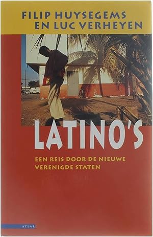 Seller image for Latino's - Een reis door de nieuwe Verenigde Staten for sale by Untje.com