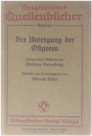 Seller image for Der Untergang der Ostgoten. Ausgewhlte Abschnitte aus Prokops Gotenkrieg. for sale by Untje.com