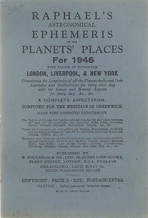 Bild des Verkufers fr Raphael's astronomical ephemeris of the planets' places for 1947 : with tables of houses for New York, London, & Liverpool . : a complete aspectarian, computed for the meridian of Greenwich, mean time observed throughout . zum Verkauf von Untje.com