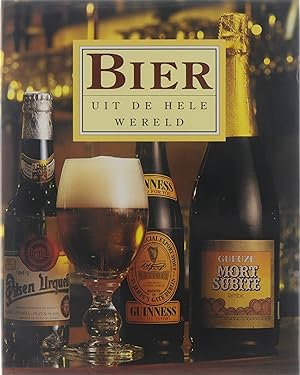 Bild des Verkufers fr Bier uit de hele wereld zum Verkauf von Untje.com