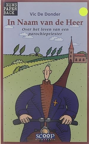 Seller image for In naam van de Heer - over het leven van een parochiepriester for sale by Untje.com