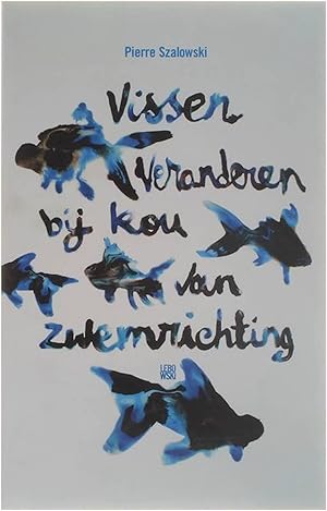 Image du vendeur pour Vissen veranderen bij kou van zwemrichting mis en vente par Untje.com