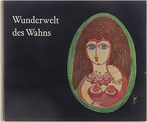 Seller image for Wunderwelt des Wahns for sale by Untje.com