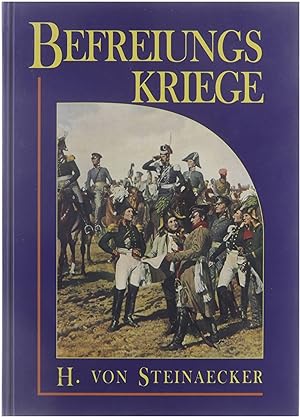 Bild des Verkufers fr Darstellung der Befreiungskriege : Kampf und Sieg vor hundert Jahren zum Verkauf von Untje.com