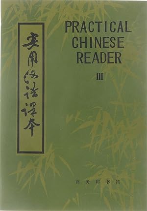 Imagen del vendedor de Shi yong Han yu ge ben. Di 3 ce = Practical Chinese reader. Book III a la venta por Untje.com