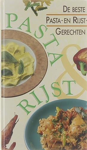 Seller image for De beste pasta- en rijstgerechten for sale by Untje.com
