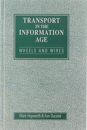 Immagine del venditore per Transport in the Information Age - Wheels and Wires venduto da Untje.com