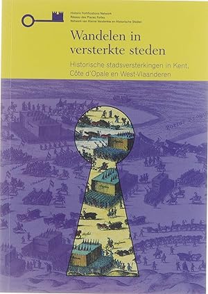 Seller image for Wandelen in versterkte steden - Historische stadsversterkingen in Kent, Cte d'Opale en West-Vlaanderen for sale by Untje.com