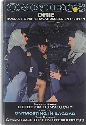 Immagine del venditore per Omnibus - drie romans over stewardessen en piloten : Liefde op lijnvlucht / Ontmoeting in Bagdad / Chantage op een Stewardess venduto da Untje.com