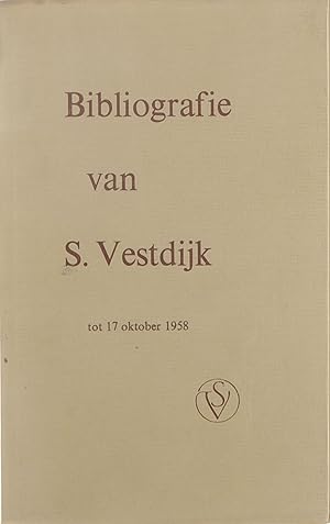 Immagine del venditore per Bibliografie van S. Vestdijk tot 17 oktober 1958 venduto da Untje.com