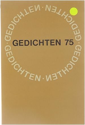 Bild des Verkufers fr Gedichten '75 - een keuze uit de tijdschriften zum Verkauf von Untje.com
