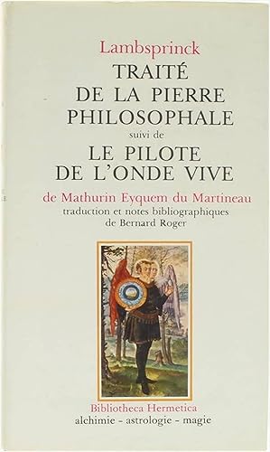 Seller image for Trait de la Pierre Philosophale suivi de Le Pilote de l'Onde Vive for sale by Untje.com