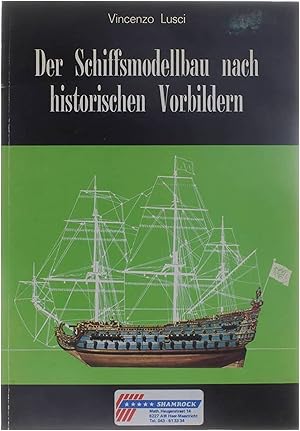 Seller image for Der Schiffsmodellbau nach historischen Vorbildern for sale by Untje.com