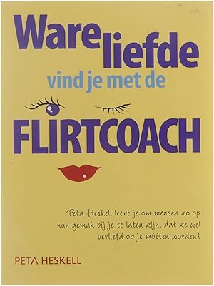 Bild des Verkufers fr Ware liefde vind je met de flirtcoach zum Verkauf von Untje.com
