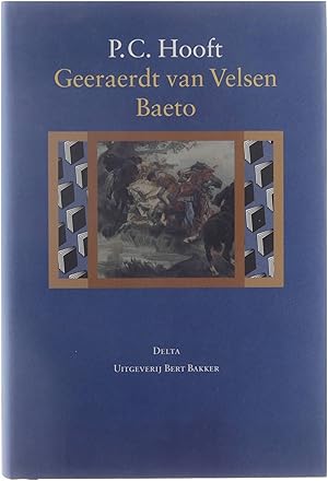 Bild des Verkufers fr Geeraerdt van Velsen ; Baeto, of Oorsprong der Hollanderen zum Verkauf von Untje.com