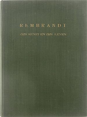 Seller image for Rembrandt, zijn kunst en zijn leven. for sale by Untje.com