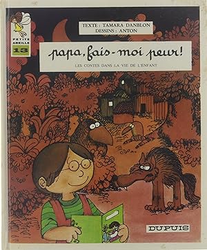 Bild des Verkufers fr Papa, fais-moi peur! Les contes dans la vie de l'enfant zum Verkauf von Untje.com