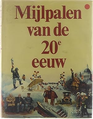 Bild des Verkufers fr Mijlpalen van de 20e eeuw zum Verkauf von Untje.com