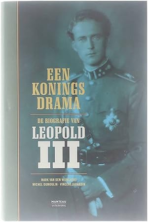 Bild des Verkufers fr Een konings drama : de biografie van Leopold III zum Verkauf von Untje.com