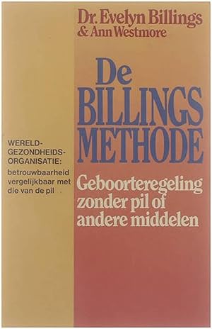 Image du vendeur pour De Billings methode : geboorteregeling zonder pil of andere middelen mis en vente par Untje.com