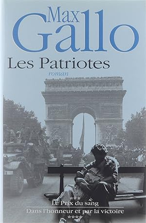 Image du vendeur pour Les Patriotes (Tome 2): Le Prix Du Sang - Dans L'honneur et Par La Victoire mis en vente par Untje.com