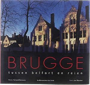 Seller image for Brugge - tussen Belfort en Reien for sale by Untje.com