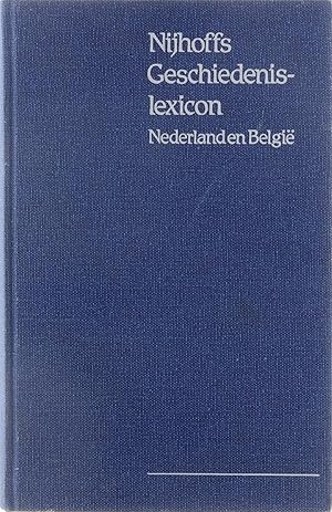 Seller image for Nijhoffs geschiesdenislexicon, Nederland en Belgie? for sale by Untje.com