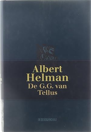 Bild des Verkufers fr De G.G. van Tellus : roman zum Verkauf von Untje.com