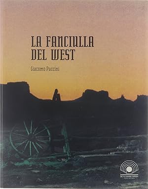 Seller image for La fanciulla del west : opera in tre atti for sale by Untje.com