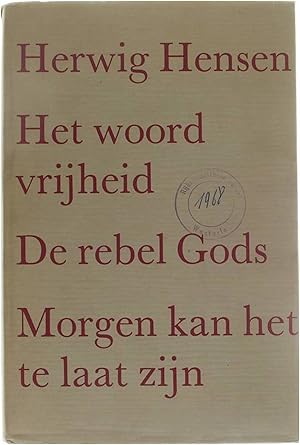 Immagine del venditore per Het woord vrijheid. De rebel Gods. Morgen kan het te laat zijn. venduto da Untje.com