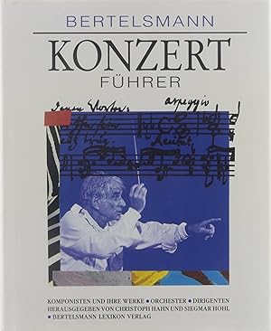 Bild des Verkufers fr Bertelsmann Konzertfhrer Komponisten und ihre Werke zum Verkauf von Untje.com