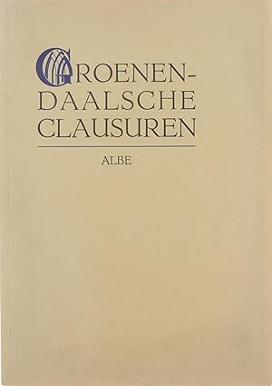 Groenendaalsche Clausuren (gesigneerd)