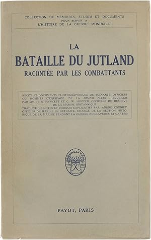 Seller image for La Bataille du Jutland raconte par les combattants for sale by Untje.com