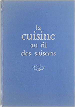 Seller image for La cuisine au fil des saisons for sale by Untje.com