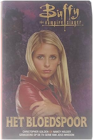 Imagen del vendedor de Buffy the vampire slayer : Het bloedspoor a la venta por Untje.com