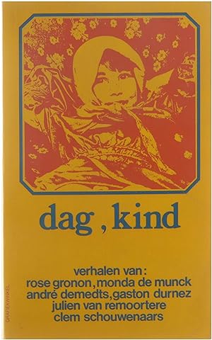 Image du vendeur pour Dag, kind : [omnibus]. mis en vente par Untje.com