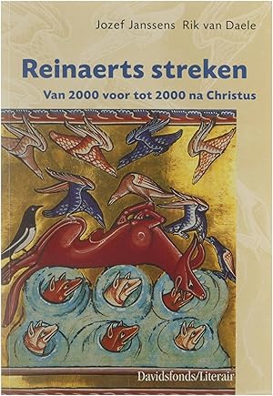 Image du vendeur pour Reinaerts streken : van 2000 voor tot 2000 na Christus mis en vente par Untje.com