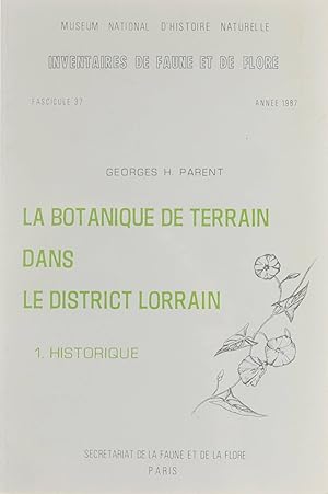 Bild des Verkufers fr La botanique de terrain dans le district Lorrain- 1. Historique zum Verkauf von Untje.com