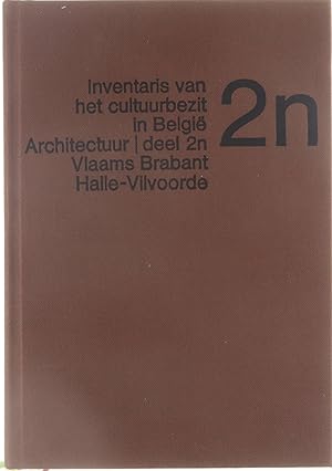 Image du vendeur pour Bouwen door de eeuwen heen, Inventaris van het cultuurbezit in Belgi, Architectuur, deel 2n: Provincie Vlaams Brabant, Halle-Vilvoorde mis en vente par Untje.com